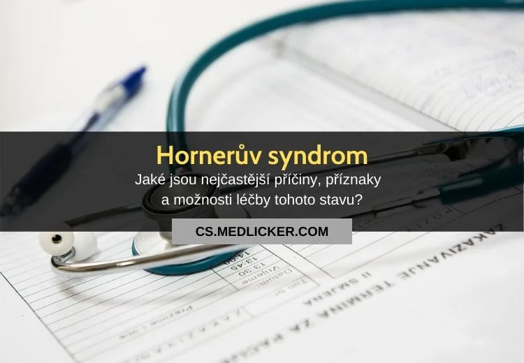 Stetoskop na lékařském formuláři s českým textem o syndromu Hornera